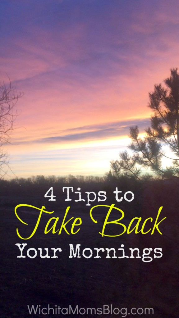 4 Tips to Take Back Your Mornings