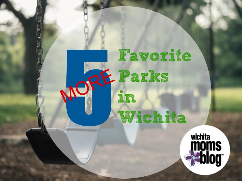 5 More Parks in Wichita