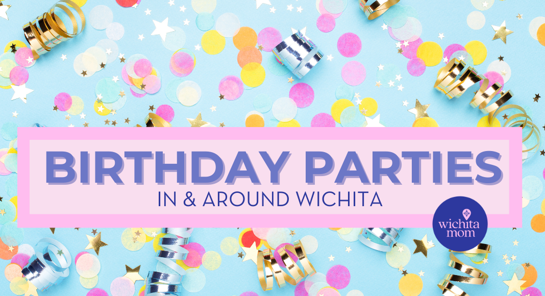 Birthday Parties in Wichita